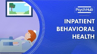 Inpatient Behavioral Health [upl. by Aig]