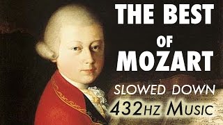 The Best Of Mozart  Slowed Down  432Hz  45 Hours [upl. by Barth]