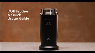 LOR Milk Frother A Quick Usage Guide [upl. by Llenrac]