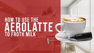 How To Use the AeroLatte To Froth Milk [upl. by Cone]