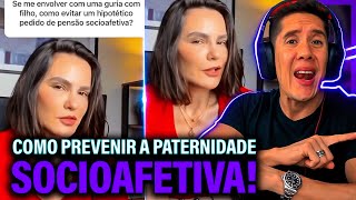 Como Se Prevenir Da Paternidade Socioafetiva E Pensão Socioafetiva [upl. by Nyladnewg]